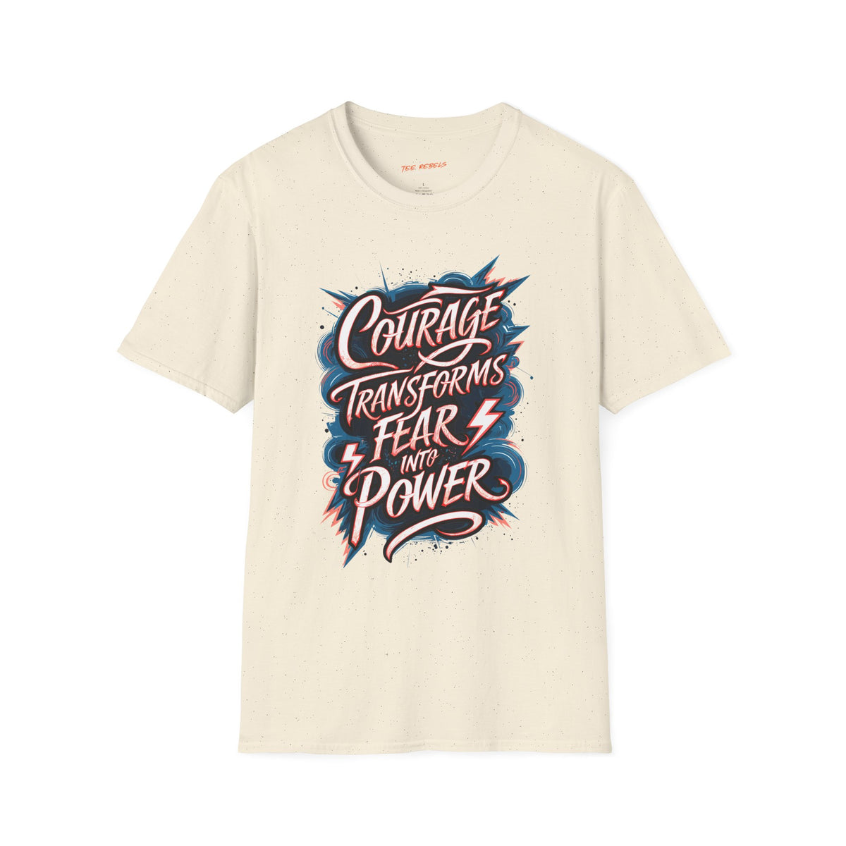 Motivational T-Shirt - Courage Transforms Fear - Spread Love Graphic T-Shirt