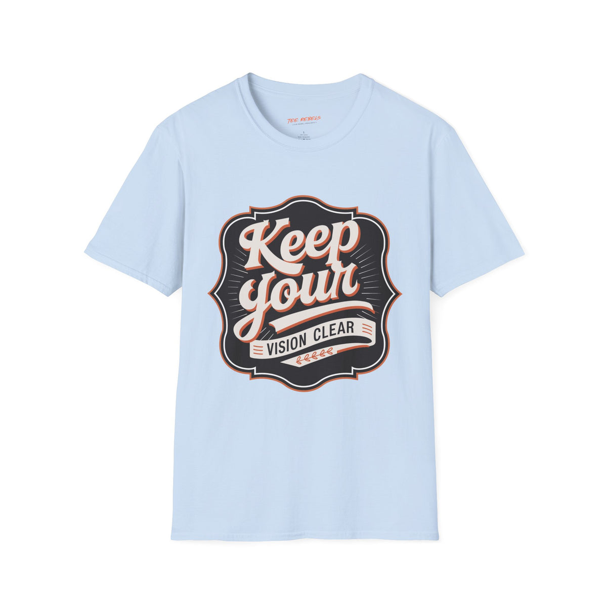 Motivation T-Shirt - Spread Love - Keep Your Vision Clear Graphic T-Shirt