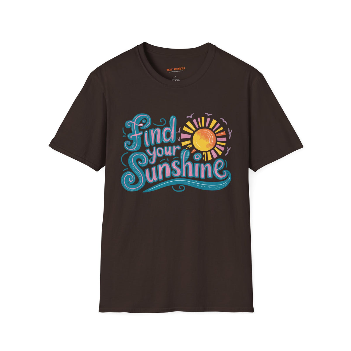 Motivational T-Shirt - Find Your Sunshine - Spread Love Graphic T-Shirt
