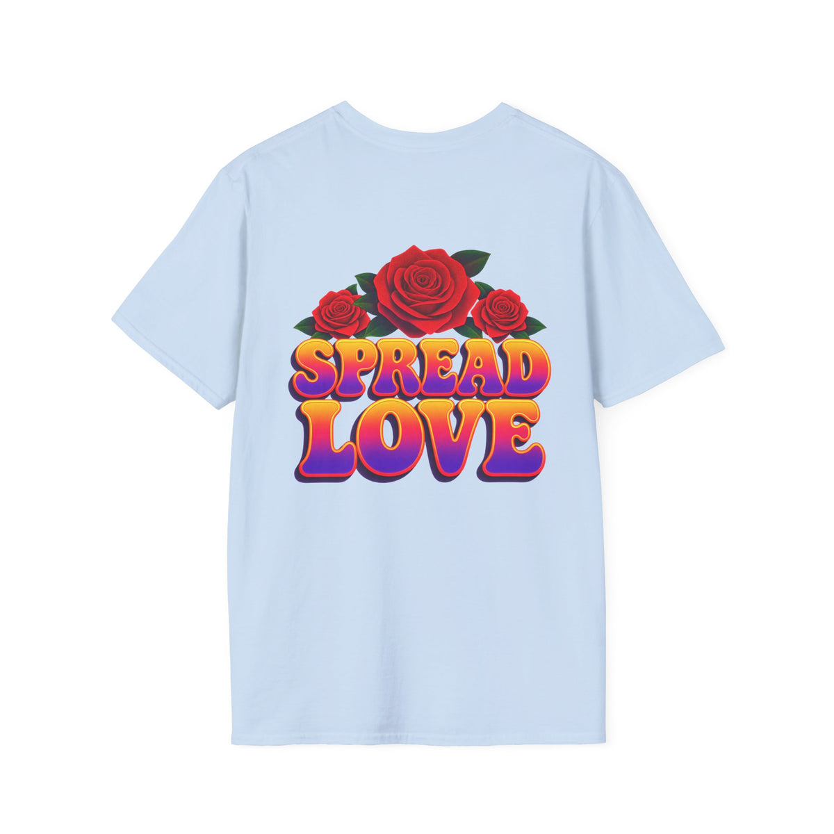 Inspirational Rose Graphic Tee – Spread Love T-Shirt