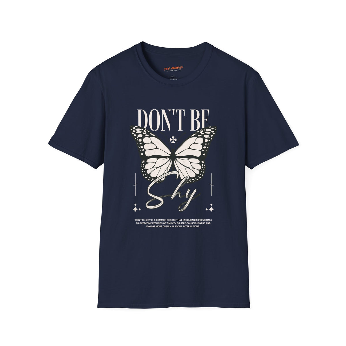 Inspirational Butterfly “Don’t Be Shy” & “Spread Love” T-Shirt