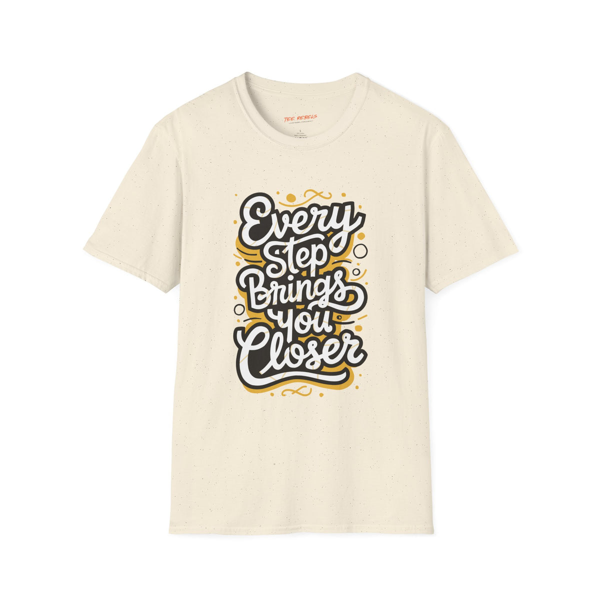 Motivational T-Shirt - Spread Love Every Step Brings You Closer Graphic T-Shirt