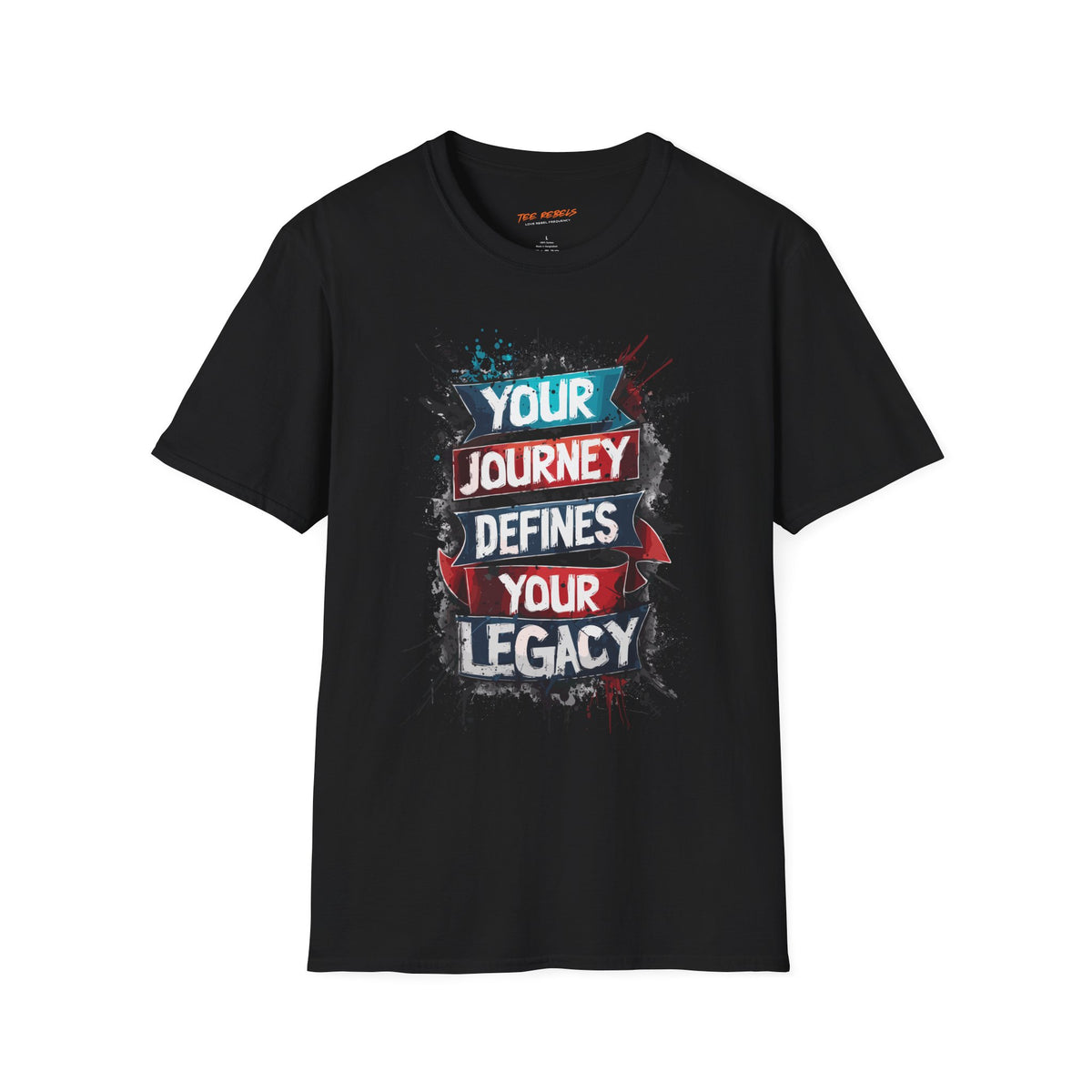 Motivational T-Shirt - Spread Love T-Shirt – Your Journey Defines Your Legacy