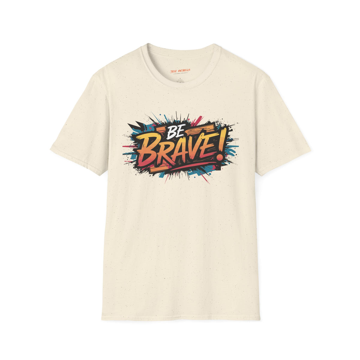 Motivational T-Shirt - Be Brave - Spread Love Graphic T-Shirt