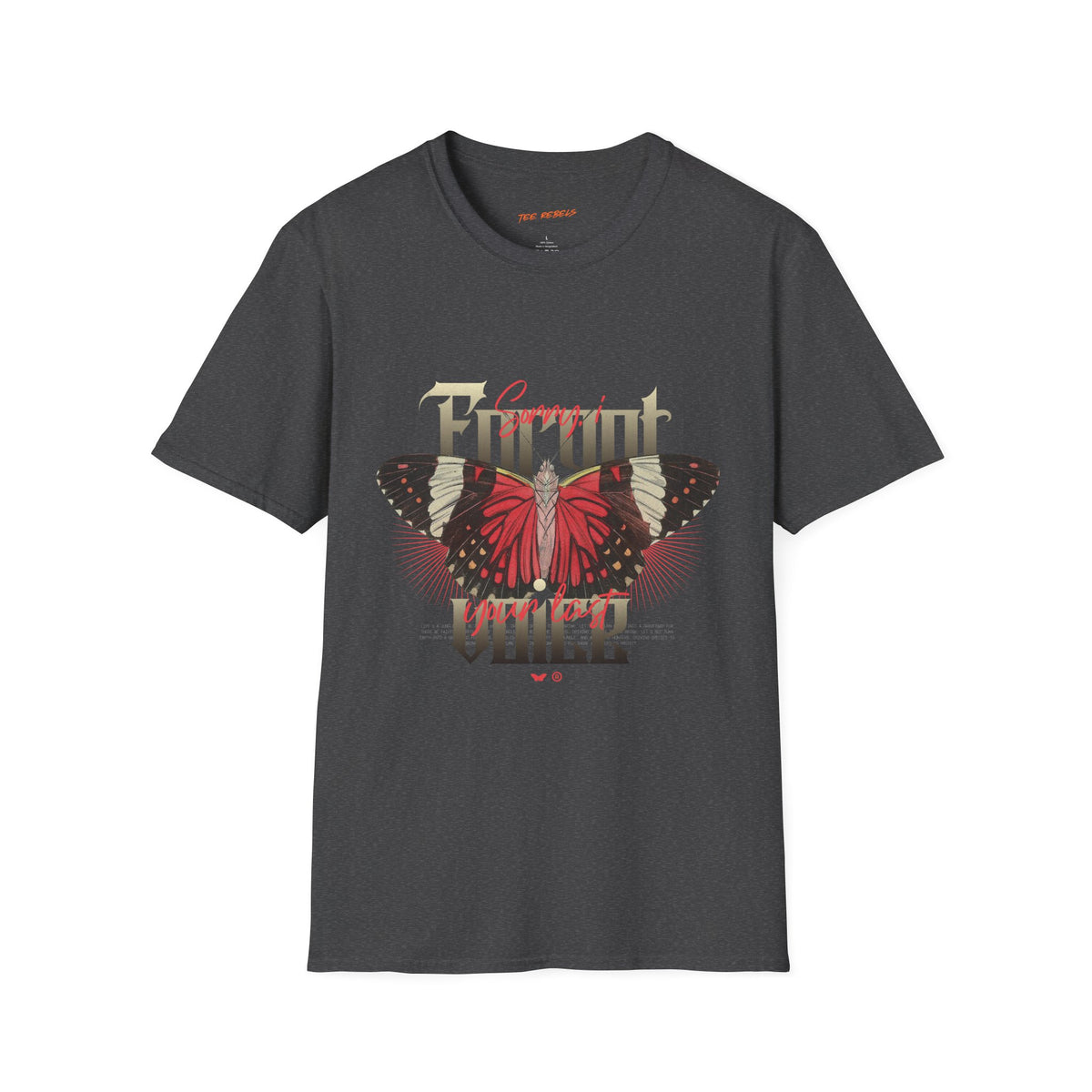 Sorry I Forgot Your Voice Butterfly Spread Love Graphic T-Shirt