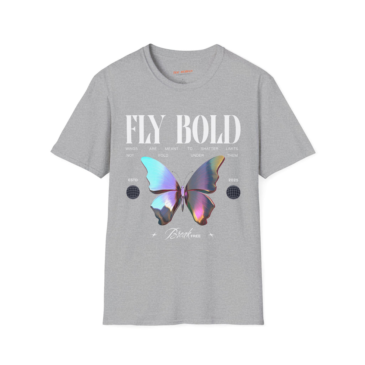 Fly Bold Spread Love Butterfly Graphic T-Shirt