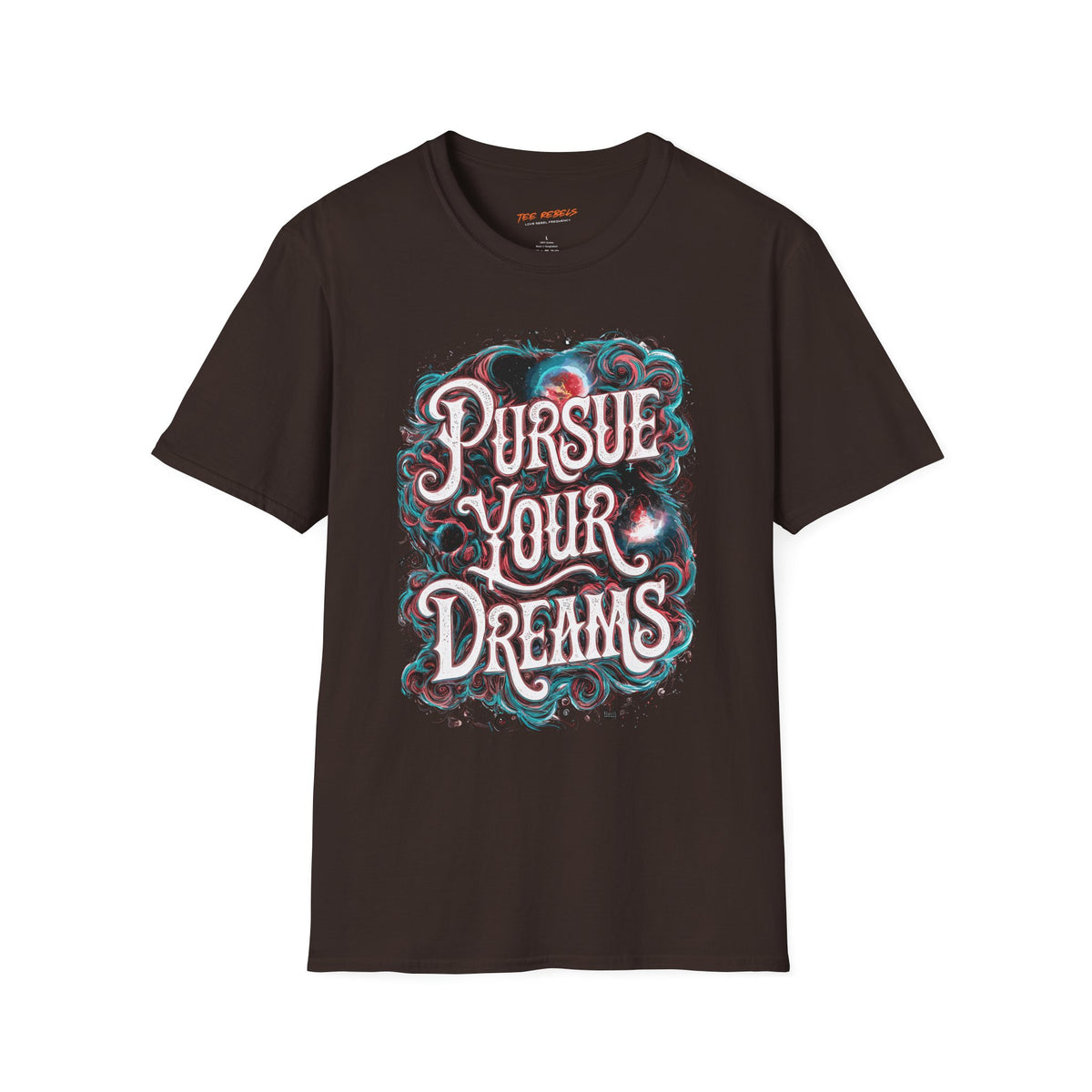 Inspirational Graphic T-Shirt – Pursue Your Dreams & Spread Love